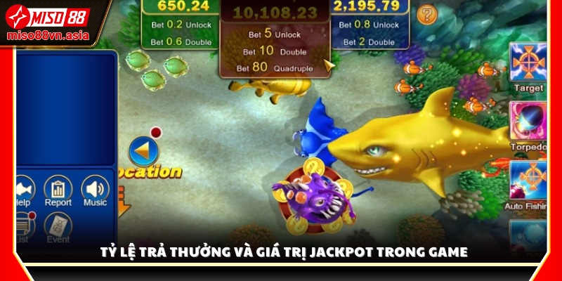 Tỷ lệ thưởng và giá trị giải Jackpot hấp dẫn 